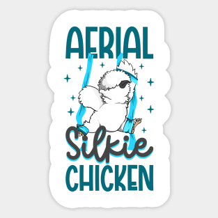 Aerial Silk Yoga - Aerial Silkie Chicken Sticker